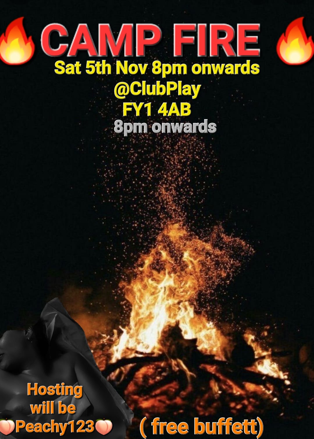 Camp Fire ( bonfire night addition) - Sat 5th Nov - 8pm onwards - Club Play - (free buffet)