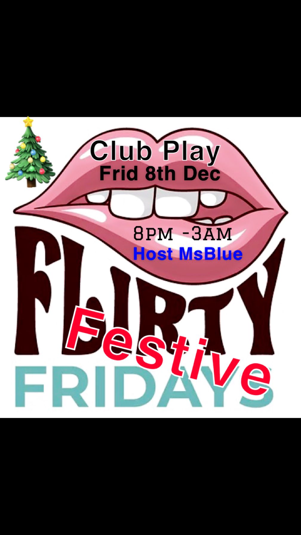 *FESTIVE FLIRTY FRIDAY*- Frid 8th Dec- 8pm-3am @ CLUB PLAY