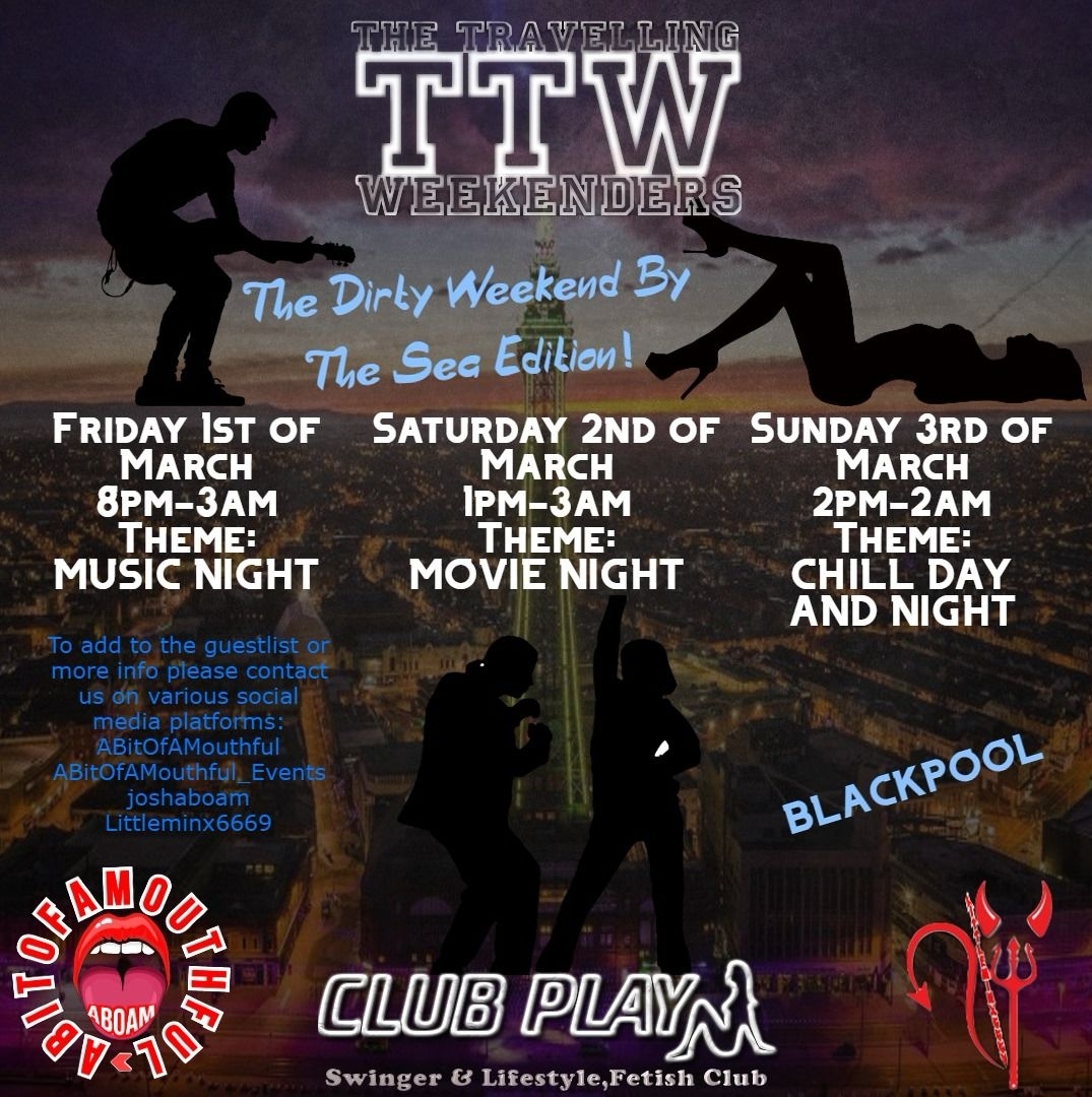 TTW & SWINGATHON Club Play BLACKPOOL WEEKENDER 1-4th March FRI 1st 8pm-3am, SAT 2nd 2pm-2am, SUN 3rd 2pm-2am