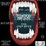 🩸THE LOST BOYS 🩸@ Club Play. Frid 14th Feb 2025. 8pm - 2am