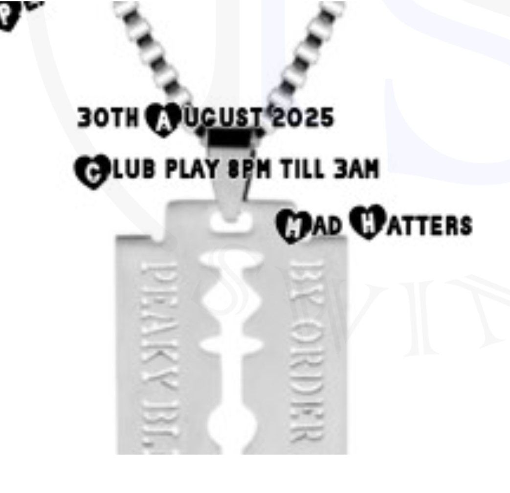 30TH AUGUST, PEAKY BLINDERS SCREAMING ORGASM @ Club Play