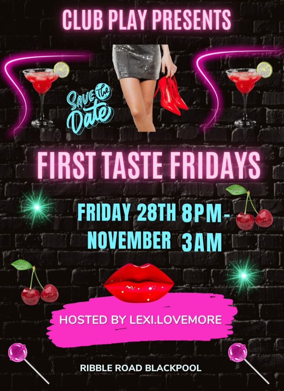 Friday 28th Nov - First Taste Friday with Lexi.Lovemore
