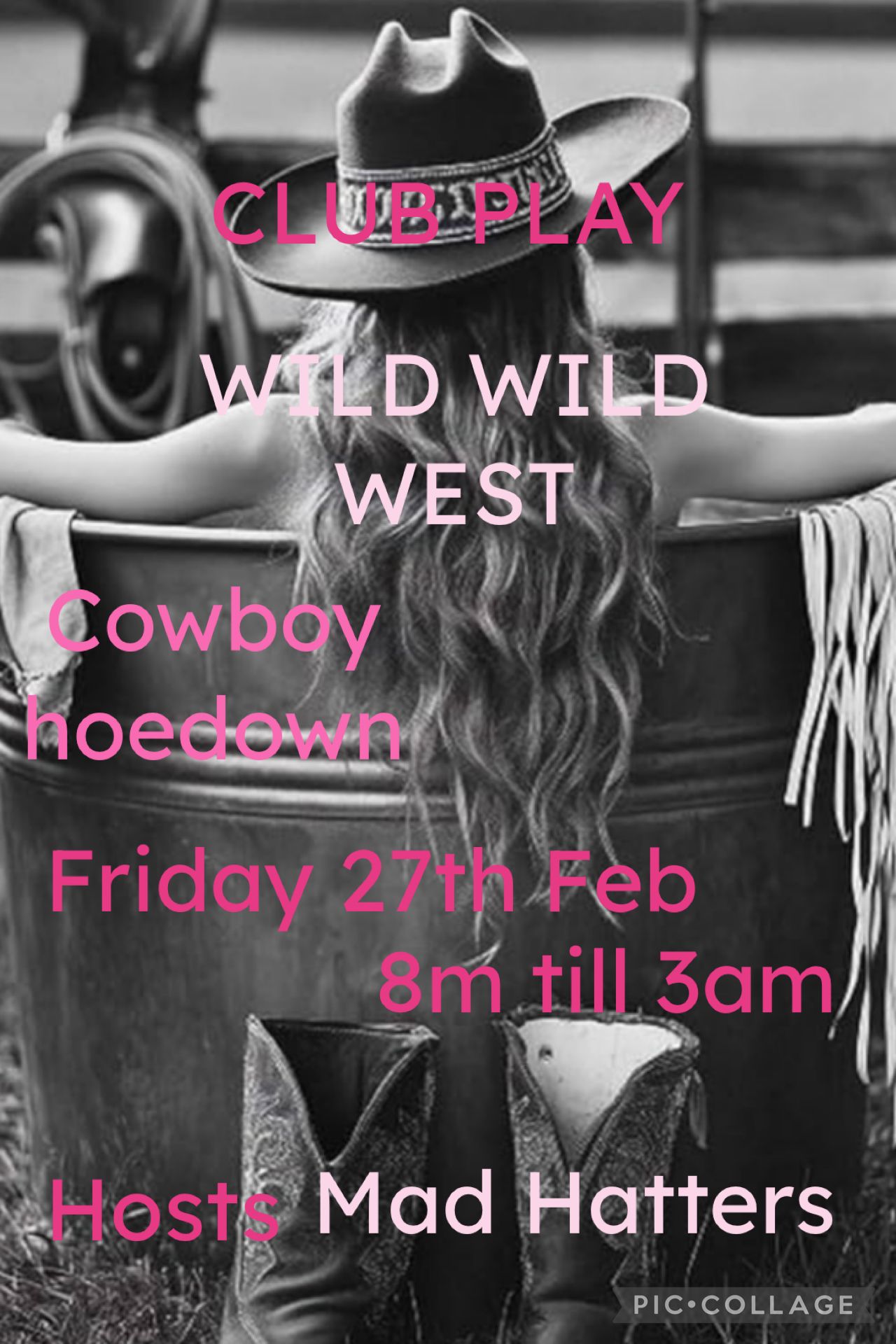 WILD WEST HOEDOWN @Club Play FRI 27TH FEB
