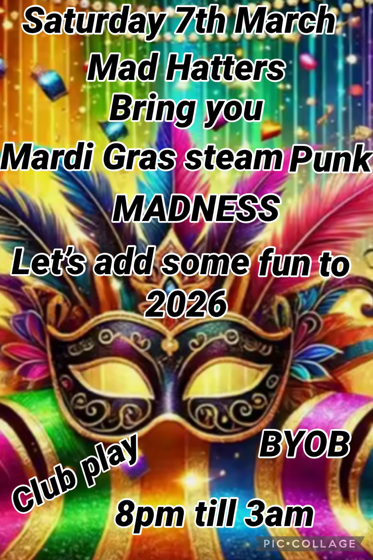 MARDI GRAS STEAM PUNK MADNESS @clubplay  SAT 7TH MARCH