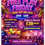 22ND MAY 🔥🔥 SPRING BANK HOLIDAY FREE PLAY FRIDAY 🔥🔥