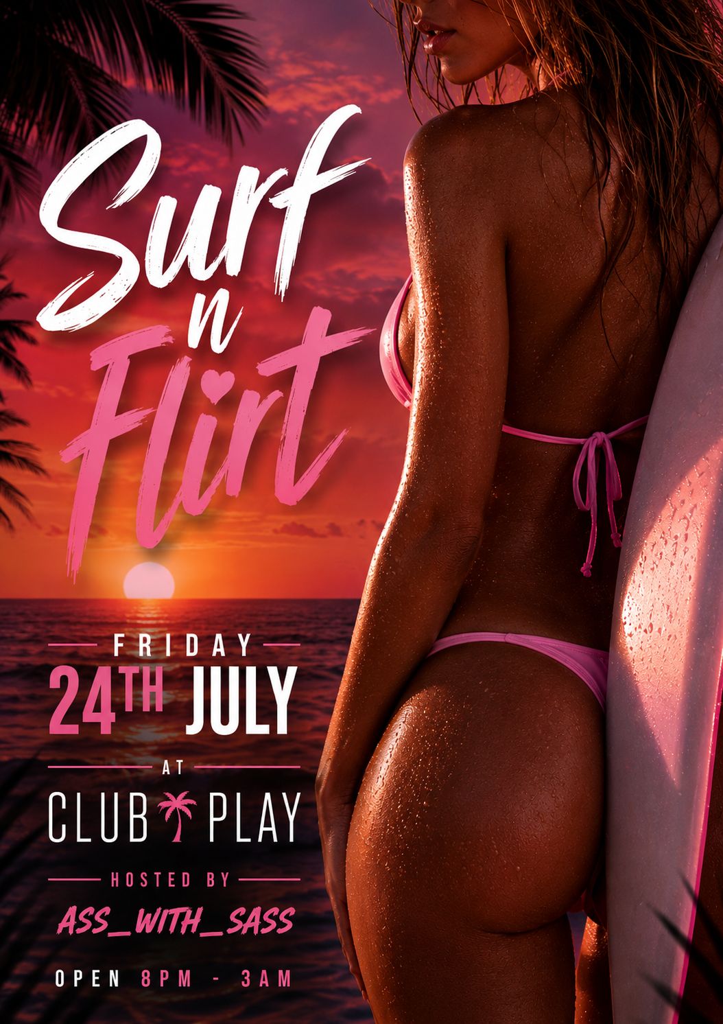 Fri 24th July Surf n Flirt @ CLUB PLAY