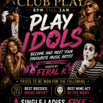 Sat 15th Aug Play Idols - Prizes to be Won 8pm till 3am