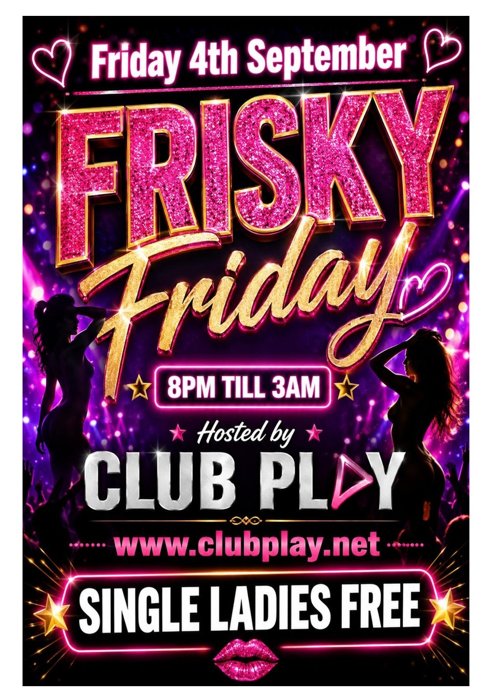 FRI 4TH SEPT ** FRISKY FRIDAY ** @ CLUB PLAY BLACKPOOL ** FREE FOR LADIES