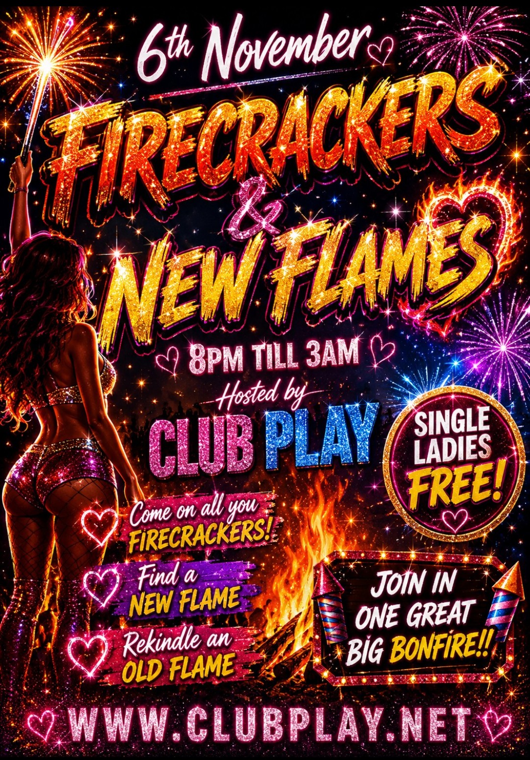 Club Play Fri 6th Nov 🎇Firecrackers🎆 & 🔥New Flames🔥NEWS FLASH Now Fully Licensed Club